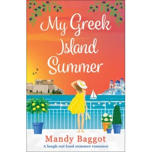 My Greek Island Summer | Mandy Baggot (ISBN: 9781838933432)