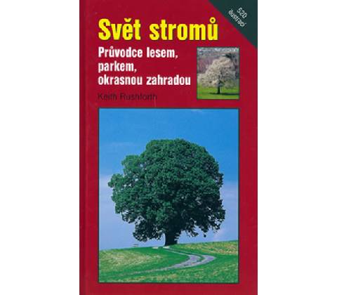 Svět stromů - Keith Rushforth