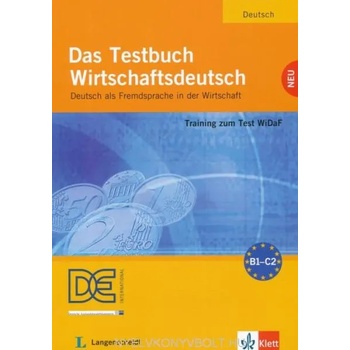 Das Testbuch Wirtschaftsdeutsch Testbuch + Audio-CD