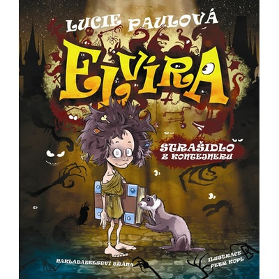 Elvíra, strašidlo z kontejneru - Lucie Paulová