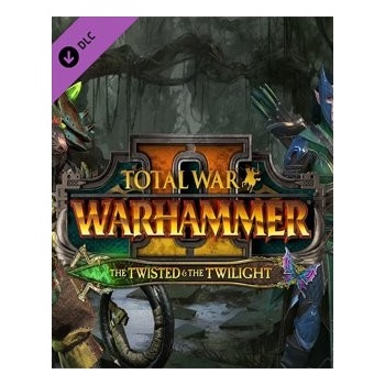Total War: WARHAMMER 2 - The Twisted & The Twilight