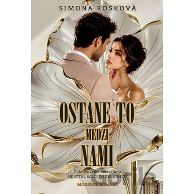 Ostane to medzi nami
