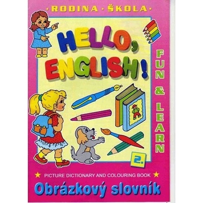 Hello English! Rodina škola