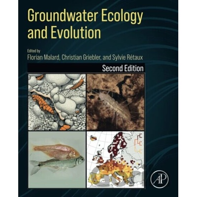 Groundwater Ecology and Evolution Malard Florian