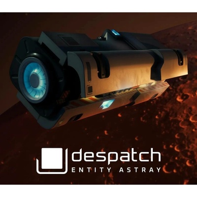 Despatch: Entity Astray