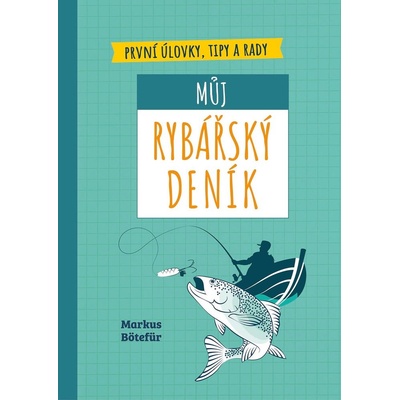 Můj rybářský deník