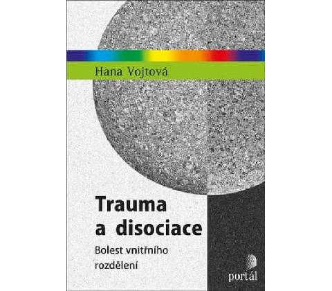 Trauma a disociace
