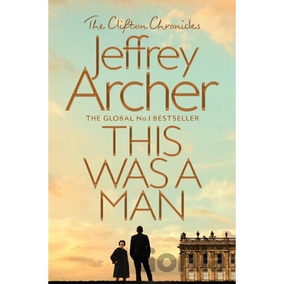 This Was a Man - Jeffrey Archer