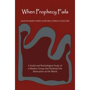 When Prophecy Fails | Stanley Schachter (2012)