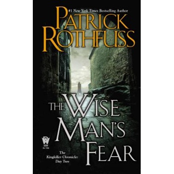 The Wise Mans Fear - Rothfuss, Patrick