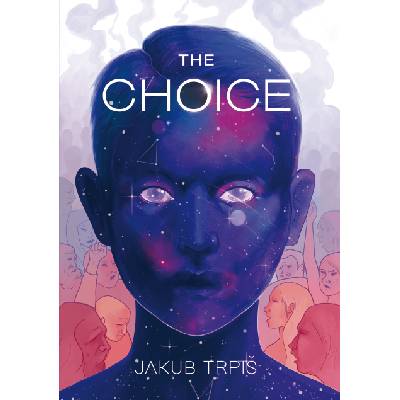 The Choice - Jakub Trpiš - e-kniha