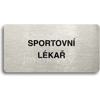ACCEPT Piktogram SPORTOVNÍ LÉKAŘ - stříbrná tabulka - černý tisk bez rámečku