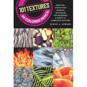 101 Textures in Colored Pencil (2017)