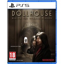 Dollhouse: Behind The Broken Mirror