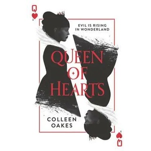 Queen of Hearts | Colleen Oakes (ISBN: 9780062409744)