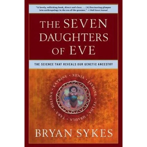 Seven Daughters of Eve | Bryan Sykes (ISBN: 9780393323146)