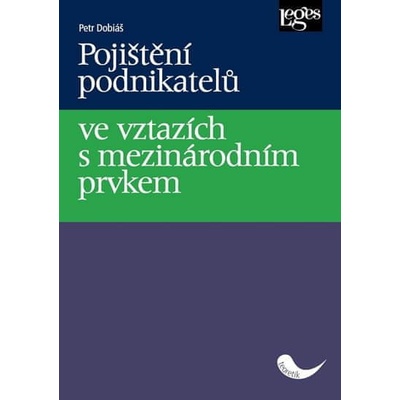 Pojištění podnikatelů ve vztazích s mezinárodním prvkem