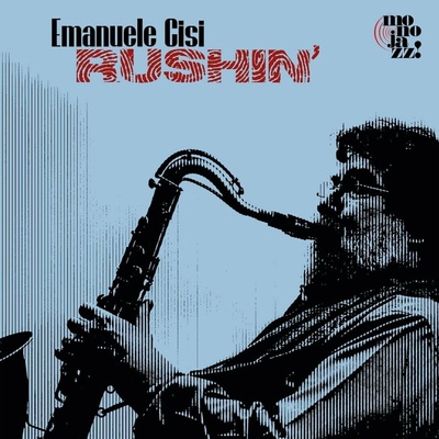 Emanuele Cisi - Rushin' (Deluxe Edition) (2 ) LP