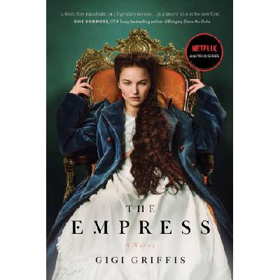 The Empress | Griffis, Gigi