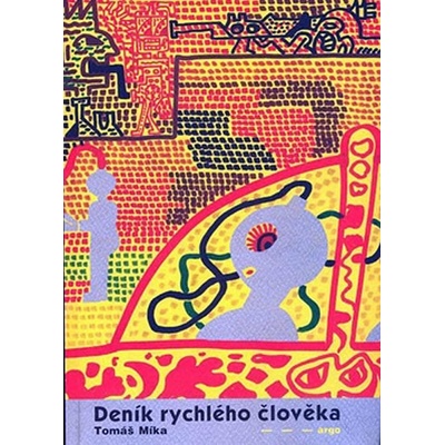 Deník rychlého člověka+CD - Tomáš Míka, Michal Singer.