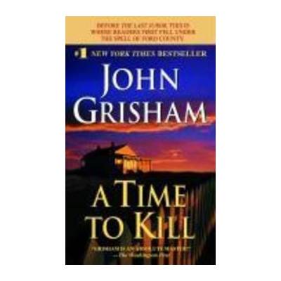 A Time to Kill. Die Jury, englische Ausgabe - Grisham, John