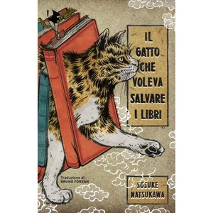 gatto che voleva salvare i libri | Sosuke Natsukawa (2022)