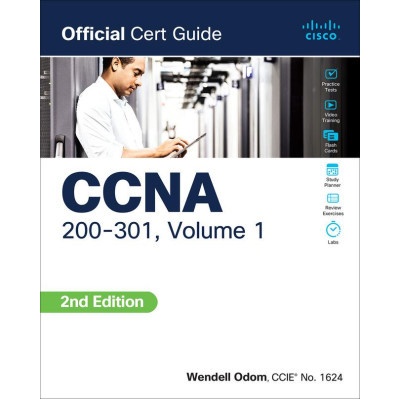 CCNA 200-301 Official Cert Guide, Volume 1