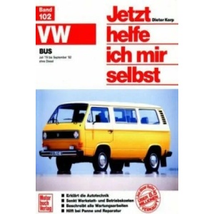 VW Transporter/Bus (Juli '79 bis September '82, alle Modelle ohne Diesel) | Dieter Korp (ISBN: 9783879439331)