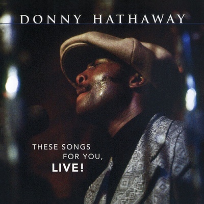These Songs For You, Live - Donny Hathaway CD