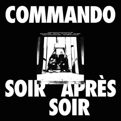 Commando: Soir Après Soir LP