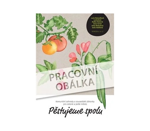 Pěstujeme spolu