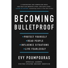 Becoming Bulletproof