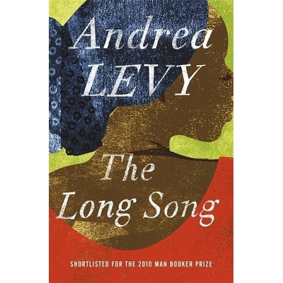 The Long Song - A. Levy