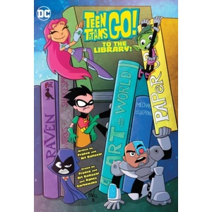 Teen Titans Go! to the Library | Art Baltazar, Franco (ISBN: 9781779503886)