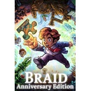 Braid (Anniversary Edition)
