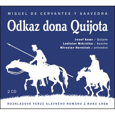 Odkaz Dona Quijota - Miguel de Cervantes