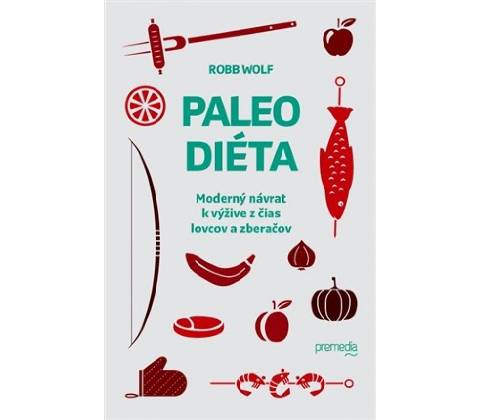 Paleo diéta - Robb Wolf