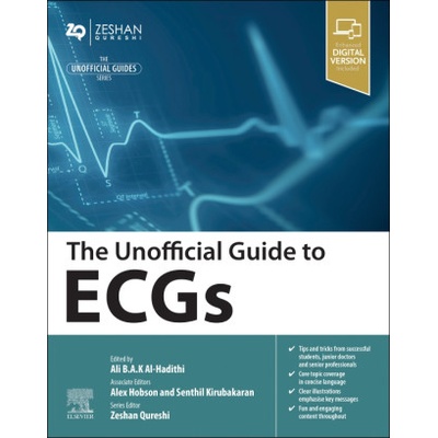 Unofficial Guide to ECGs | Ali Al-Hadithi, Alex Hobson, Senthil Kirubakaran