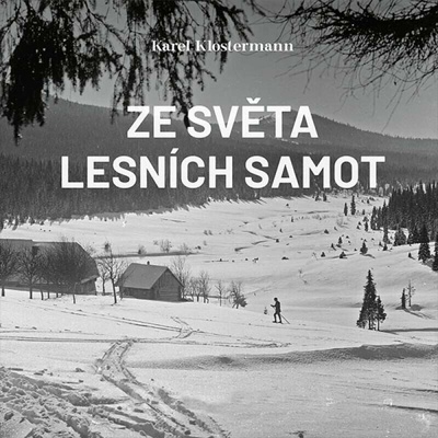 Ze světa lesních samot – Zboží Dáma