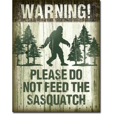 Plechová ceduľa Sasquatch - Dont Feed, 30 x 42 cm