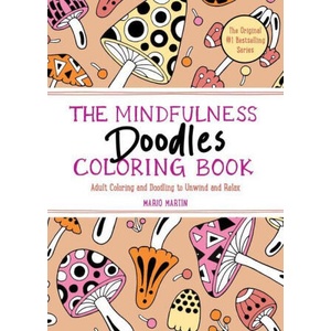 MINDFULNESS DOODLES COLORING BK | MARTIN MARIO (ISBN: 9781891011207)