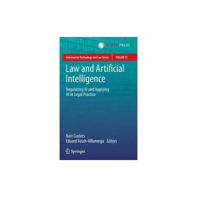 Law and Artificial Intelligence | Bart Custers, Eduard Fosch-Villaronga