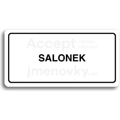 ACCEPT Piktogram SALONEK - bílá tabulka - černý tisk