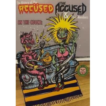 The Accüsed On The Couch The History Of The Accused, The Accused A.D. Their Members DVD