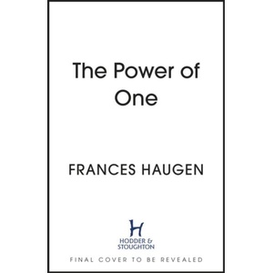 Power of One | Frances Haugen (ISBN: 9781399708319)