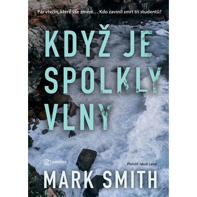 Když je spolkly vlny