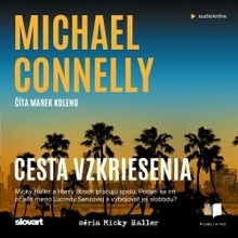 Cesta vzkriesenia - Michael Connelly - čte Marek Koleno
