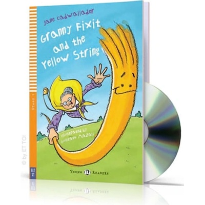 GRANNY FIXIT AND THE YELLOW STRING + CD