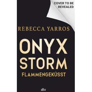 Onyx Storm - Flammengeküsst | Michelle Gyo, Julia Schwenk (ISBN: 9783423284509)