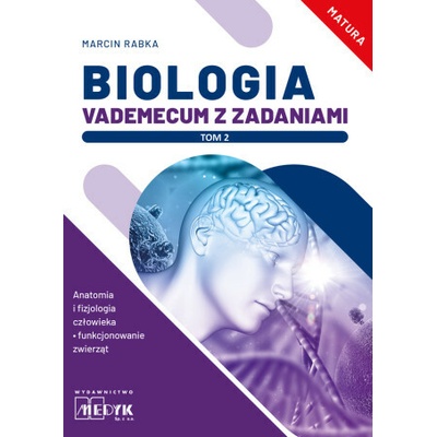 Biologia Vademecum z zadaniami Tom 1 Matura (Rabka Marcin)(Brožovaná)